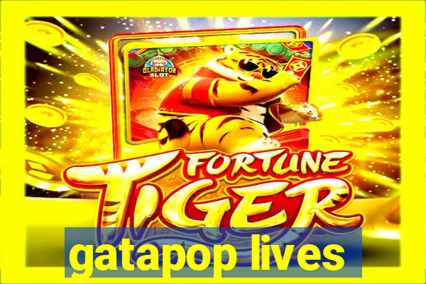 gatapop lives